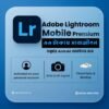 Lightroom Premium Mobile Android Apps 99 Tk Lifetime